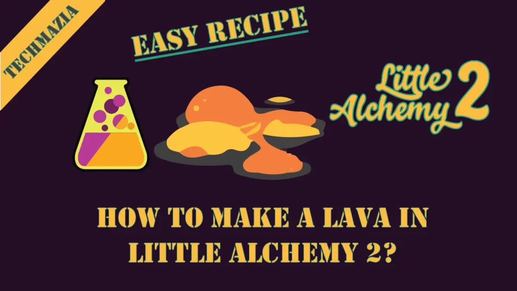 How to make Lava in Little Alchemy 2? with the Lava icon in the middle of the Image.