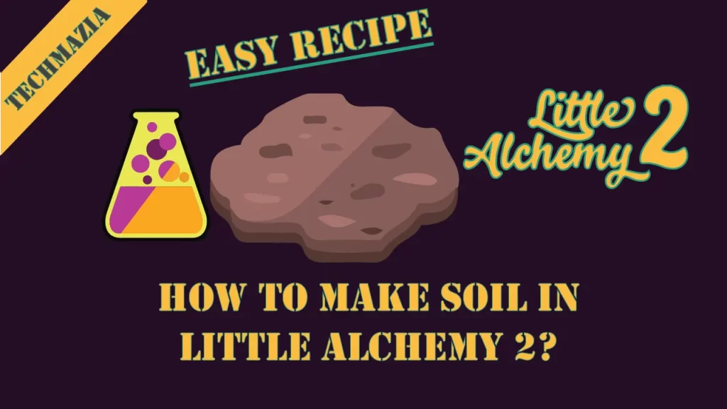 How to make Soil in Little Alchemy 2? with the soil icon in the middle of the image.