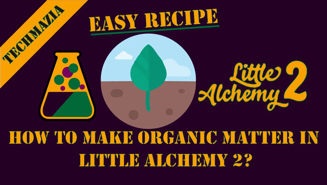 How to make Organic matter in Little Alchemy 2? with the organic matter icon in the middle of the image.